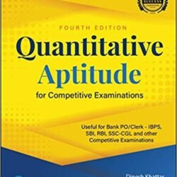 Quantitative Aptitude For Competitive Examinations