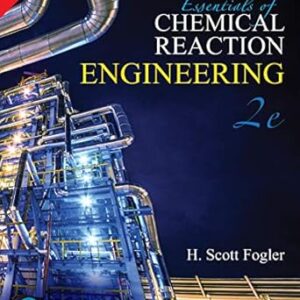 Essentials Of Chemical Reaction Engineering