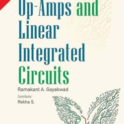 Op-Amps And Linear Integrated Circuits