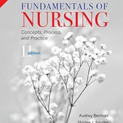 Kozier And Erbs Fundamentals Of Nursing Concepts Process And Practice 11e