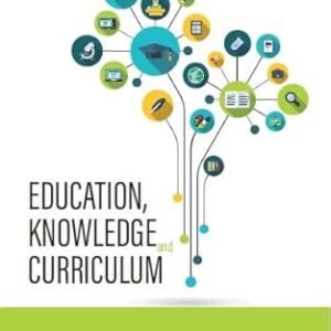 Education, Knowledge & Curriculum