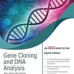 Gene Cloning And DNA Analysis : An Introduction (An Indian Adaptation)