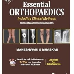 Essential Orthopaedics (Based On Education Curriculum Of NMC)