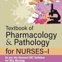 Textbook Of Pharmacology & Pathology For Nurses-1