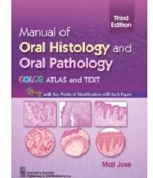 Manual Of Oral Histology And Oral Pathology