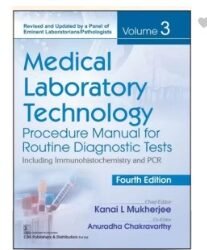 Medical Laboratory Technology Procedure Manual For Routine Diagnostic Tests Volume 3