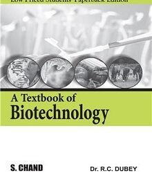 A Textbook Of Biotechnology (Low Priced Students Paperback Edition)