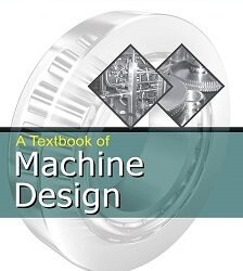 A Textbook Of Machine Design (Low Priced Students Paperback Edition)