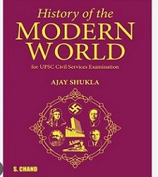 History Of The Modern World : For UPSC Civil Services Examinations