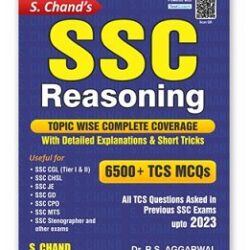 S. Chands SSC Reasoning Topic Wise Complete Coverage 6500+ TCS MCQs (2023)