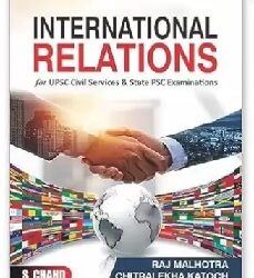 International Relations For UPSC Civil Services & State PSC Examinations