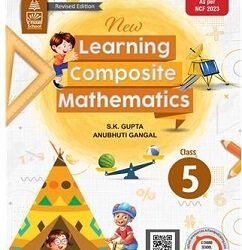 New Learning Composite Mathematics Book 5 (CBSE) NEP 2020 / NCF 2023