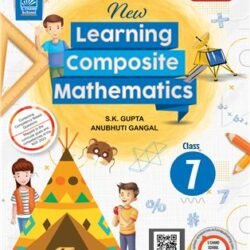 New Learning Composite Mathematics Book 7 (CBSE) NEP 2020 / NCF 2023