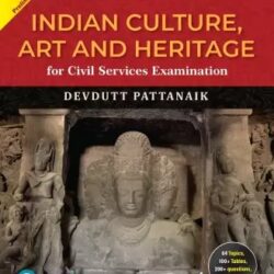Indian Culture, Art And Heritage : For Civil Services Examination