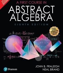 A First Course In Abstract Algebra
