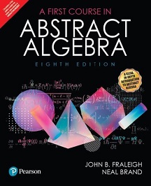 A First Course In Abstract Algebra
