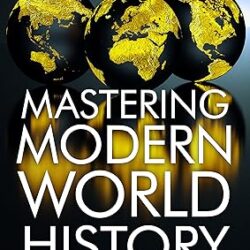 Mastering Modern World History
