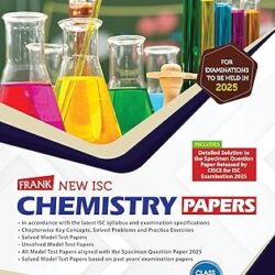 Frank New ISC Chemistry Papers Class 12 (2025)