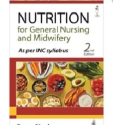 Nutrition For General Nursing And Midwifery
