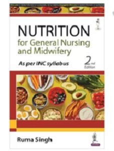 Nutrition For General Nursing And Midwifery