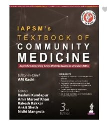 IAPSMs Textbook Of Community Medicine