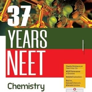 37 Years NEET Chemistry Chapterwise - Topicwise Solutions (2024 - 1988)