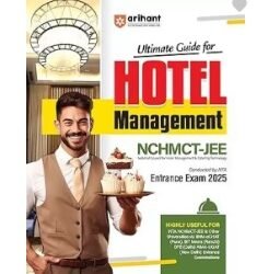 Ultimate Guide For Hotel Management NCHMCT - JEE Entrance Exam 2025