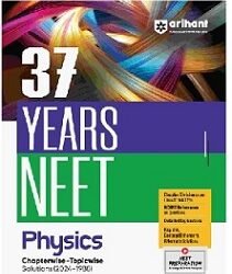 37 Years NEET Physics Chapterwise - Topicwise Solutions (2024 -1988)