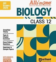 All In One Biology Class 12 (ISC Exams 2025)