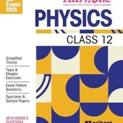 All In One Physics Class 12 (ISC Exams 2025)