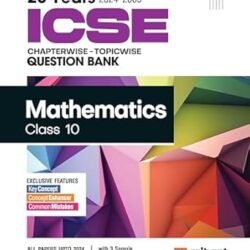 20 Years ICSE Chapterwise Topicwise Question Bank Mathematics Class 10 (2024 -2005)