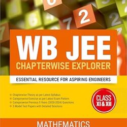 WB JEE Chapterwise Explorer Mathematics (Engineering) Class 11 & 12