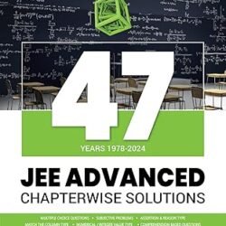 47 Years JEE Advanced Chapterwise Solutions Mathematics (1978-2024)