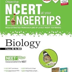 Objective NCERT At Your Fingertips Biology Class 11 - 12