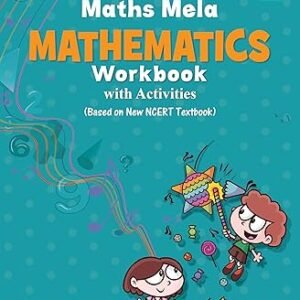 Maths Mela Mathematics Workbook Class 3 NCERT (With Activities)