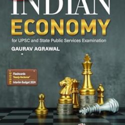 Indian Economy For UPSC And State Civil Services Examination
