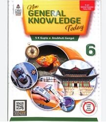 New General Knowledge Today Class 6 (NEP 2020)