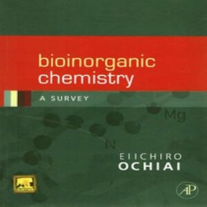 Bioinorganic Chemistry A Survey