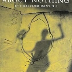 Much Ado About Nothing