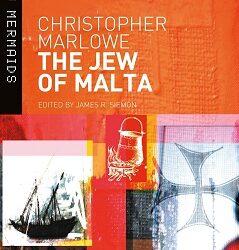 The Jew Of Malta : Christopher Marlowe