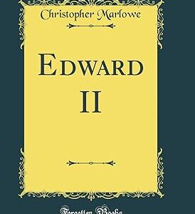Edward II (এডওয়ার্ড ২) by Christopher Marlowe