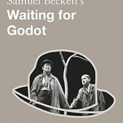 Samuel Beckett's Waiting For Godot