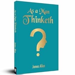 As A Man Thinketh (Pocket Classic)