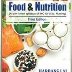 Food & Nutrition (As Per Latest Syllabus Of INC For B.Sc. Nursing)