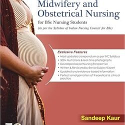 Textbook Of Midwifery And Obstetrical Nursing For BSC Nursing