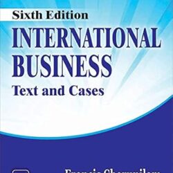 International Business: Text And Cases