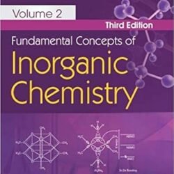 Fundamental Concepts Of Inorganic Chemistry Volume 2