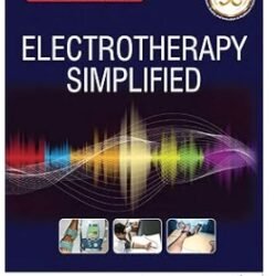 Electrotherapy Simplified