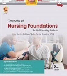 Textbook of Nursing Foundations for GNM Nursing Students
