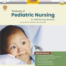 Textbook Of Pediatric Nursing For GNM Nursing Students